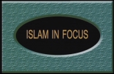 Islam in Focus (Part: 9 - 12)