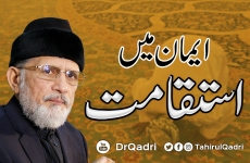 Iman main Istiqamat-by-Shaykh-ul-Islam Dr Muhammad Tahir-ul-Qadri