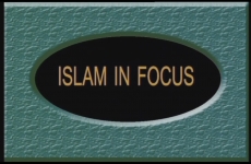 Islam in Focus (Part: 1 - 4)-by-Shaykh-ul-Islam Dr Muhammad Tahir-ul-Qadri