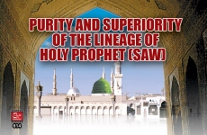 Purity & Superiority of the lineage of Holy Prophet (S.A.W)-by-Shaykh-ul-Islam Dr Muhammad Tahir-ul-Qadri