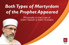 Both Types of Martyrdom of the Prophet Appeared (Physically in the Lives of Imam Hassan & Imam Hussain)-by-Shaykh-ul-Islam Dr Muhammad Tahir-ul-Qadri