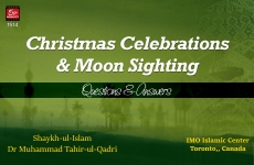 Christmas Celebrations & Moon Sighting | Questions & Answers-by-Shaykh-ul-Islam Dr Muhammad Tahir-ul-Qadri