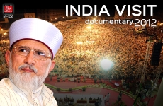 India Visit 2012 (a documentary report of Shaykh-ul-Islam Dr Muhammad Tahir-ul-Qadri's India Visit)-by-Shaykh-ul-Islam Dr Muhammad Tahir-ul-Qadri