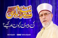 Sirat un Nabi (S.A.W) ki Pairvi kuin awr Kaisy?-by-Shaykh-ul-Islam Dr Muhammad Tahir-ul-Qadri