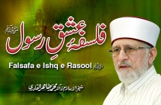 Falsafa e Ishq e Rasool ﷺ-by-Shaykh-ul-Islam Dr Muhammad Tahir-ul-Qadri