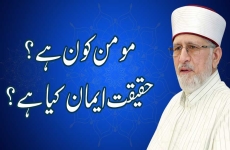 Momin kaun hy? Haqiqat e Iman kia hy?-by-Shaykh-ul-Islam Dr Muhammad Tahir-ul-Qadri