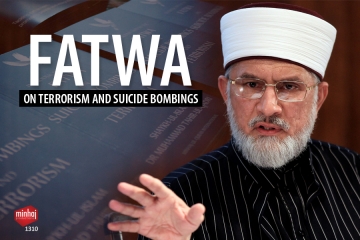 Fatwa on Suicide Bombings and Terrorism-by-Shaykh-ul-Islam Dr Muhammad Tahir-ul-Qadri